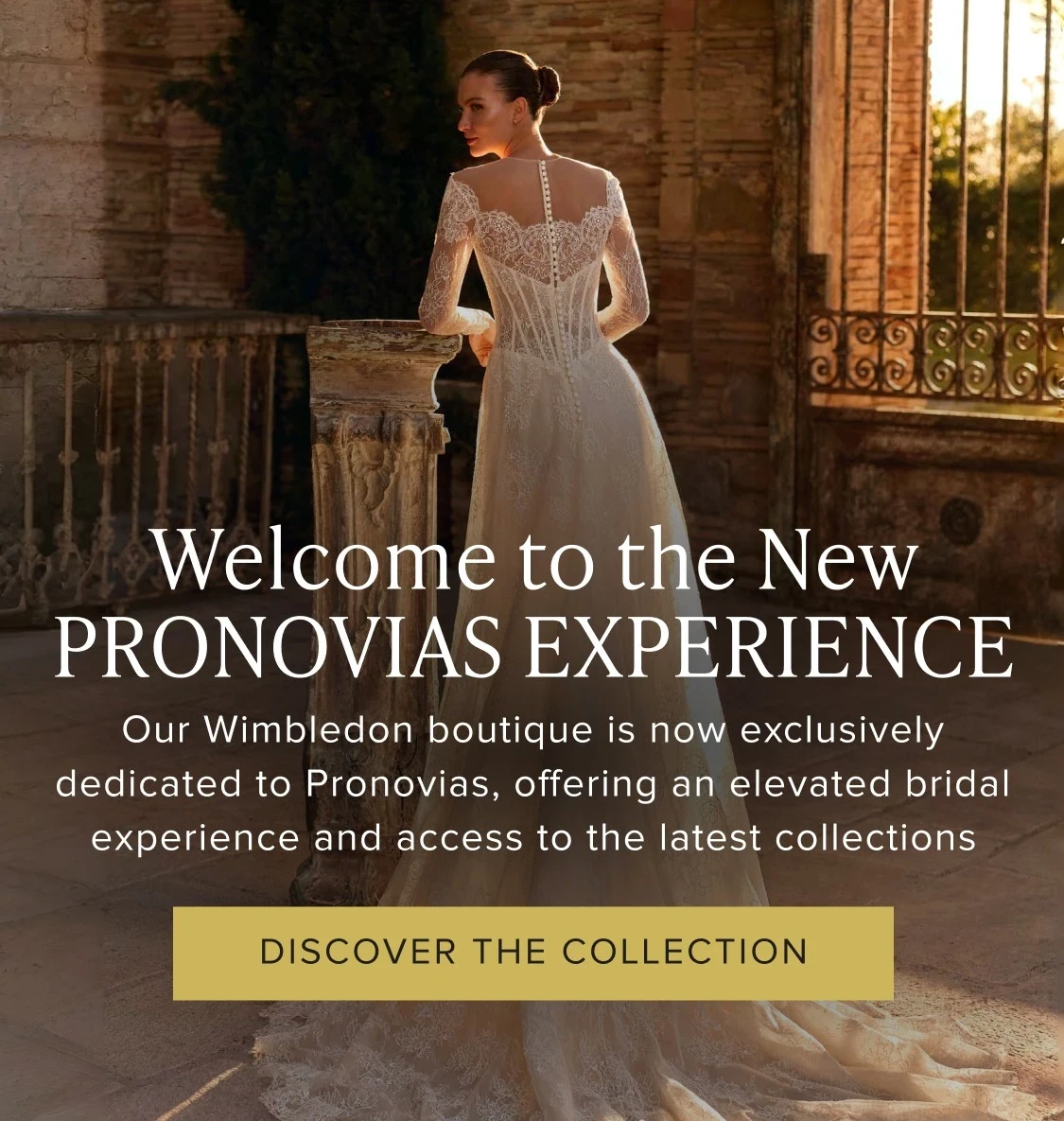 Welcome to Pronovias Experience Banner